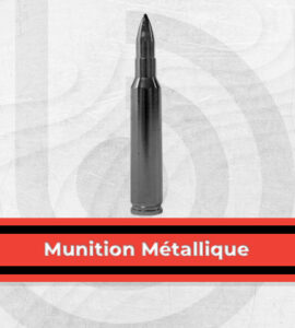 Munition métallique