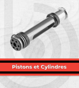 Pistons et cylindres